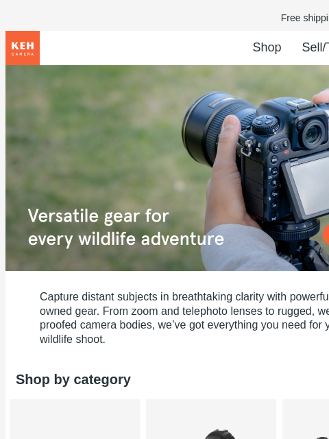 Stock up for your next wildlife photography adventure with exceptional pre-owned gear. Free shipping on orders $75+ KEH logo Shop Sell/Trade Blog Shop telephoto lenses Shop telephoto lenses Capture