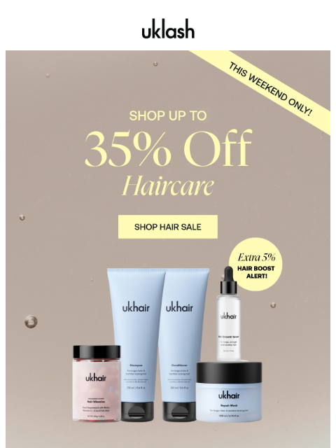 uklash newsletter: 🔥 48 hours only! Up to 35% OFF all haircare