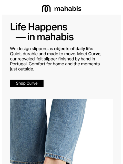 mahabis newsletter: Curve - Crafted for everyday