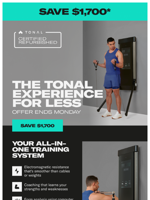 tonal newsletter: Save $1,700 with Certified Refurbished Tonal 1