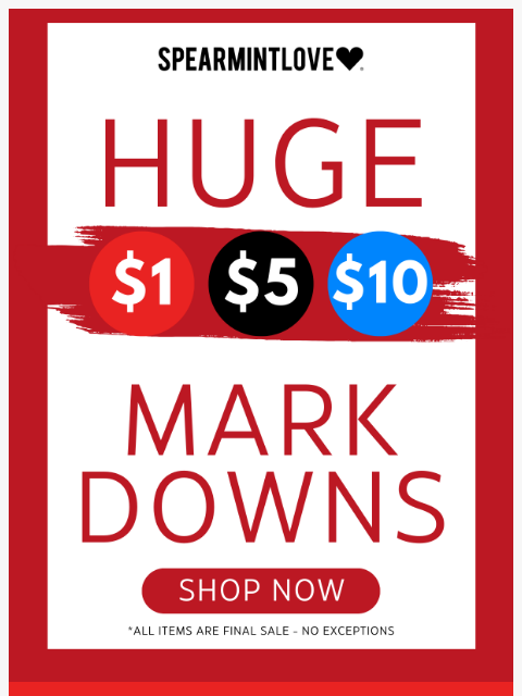 spearmintlove newsletter: HUGE Markdowns: $1, $5 & $10 Clearance