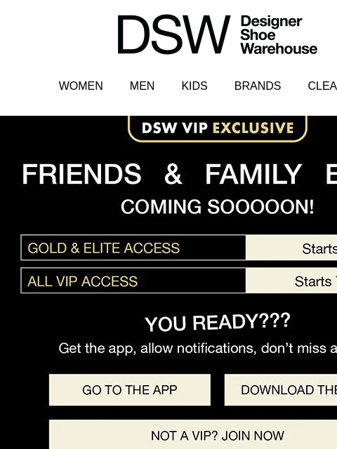dsw newsletter: On deck: VIP early access to Friends + Fam