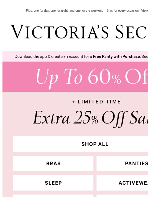 victoriassecret newsletter: Extra 25% Off Sale—But Not For Long