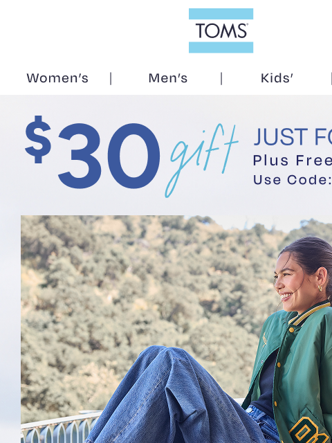 toms newsletter: Spend Your $30 Gift on Fan Favorite Fall Styles