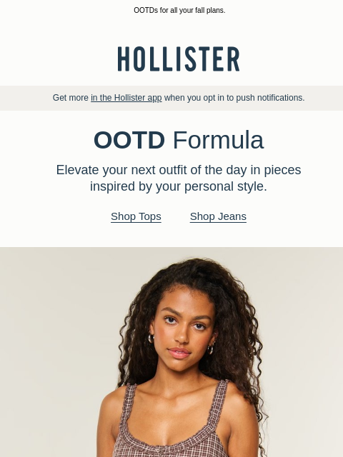 hollisterco newsletter: Jeans & a cute top for your next coffee run ☕