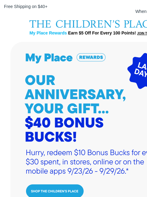 childrensplace newsletter: Your $40 Bonus Bucks Expires Soon! 👀