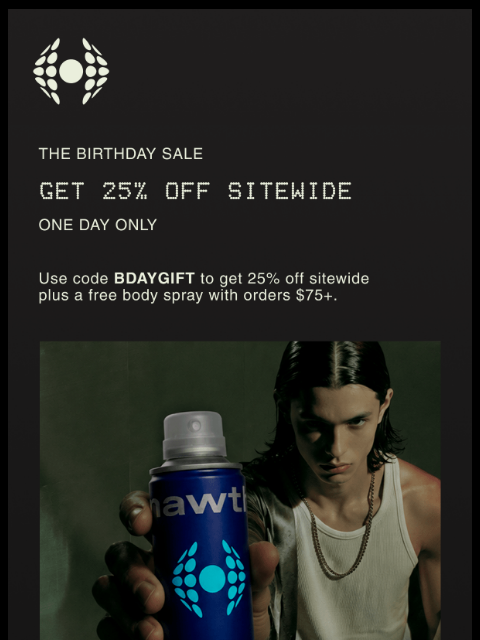 hawthorne newsletter: 25% Off Sitewide + a Free Gift