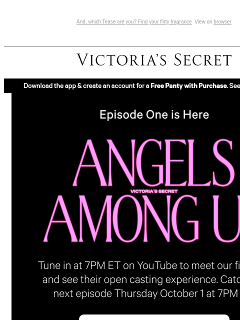 victoriassecret newsletter: Angels Among Us Episode 1 Drops TODAY