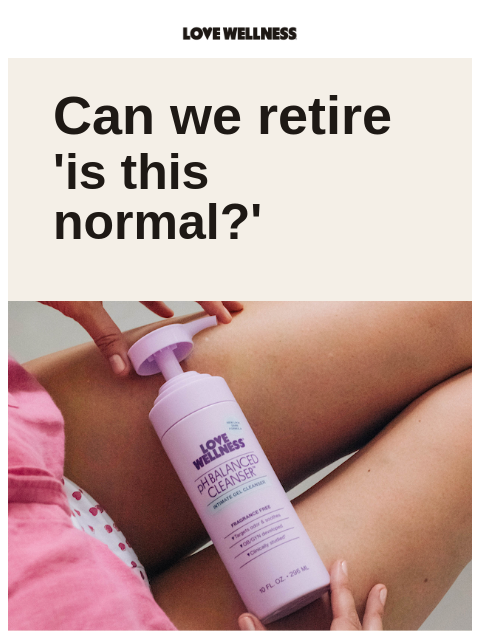 lovewellness newsletter: ABOUT “NORMAL”
