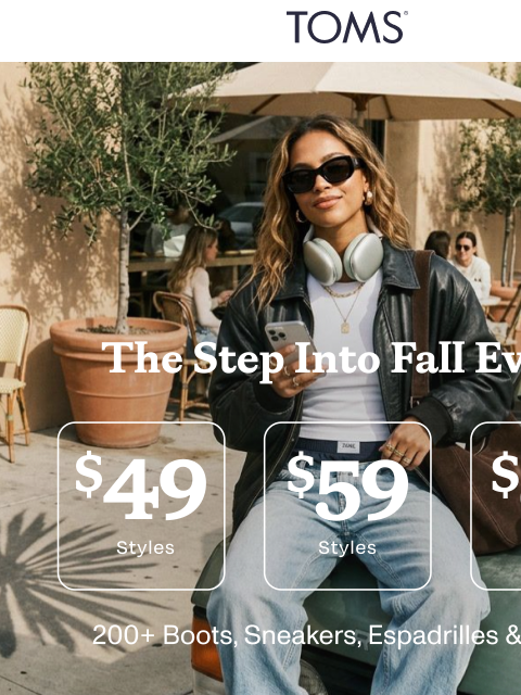 toms newsletter: Fall Looks Better Starting at $49 🍂