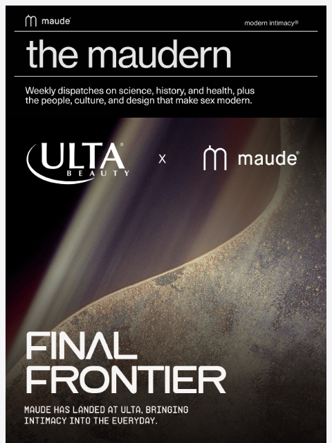 getmaude newsletter: the maudern