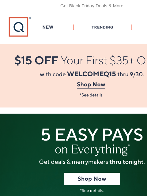 qvcemail newsletter: FYI 5 Easy Pays Ends Tonight