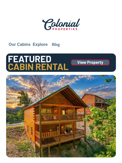 colonialproperties newsletter: Log Cabin Charm, Cathedral Ceilings & Your Own Hot...