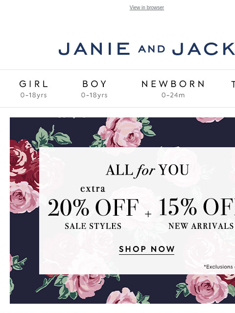 Our sale got (even) better. View in browser Stores Janie and Jack Girl Boy Newborn Tween Janie and Jack Girl Boy Newborn Tween Girl Boy Newborn Girl Newborn Boy Accessories Sale Gift Services Refer A