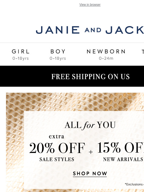 And extra 20% off 100s of sale styles. View in browser Stores Janie and Jack Girl Boy Newborn Tween Janie and Jack Girl Boy Newborn Tween Girl Boy Newborn Girl Newborn Boy Accessories Sale Gift