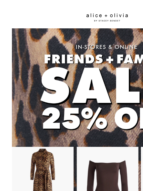 You don't want to miss this!!!​ ‌ ‌ ‌ ‌ ‌ ‌ ‌ ‌ ‌ ‌ ‌ ‌ ‌ Header Logo Header Logo Header Logo Header Logo TAKE 25% OFF SELECT STYLES. ONLY ITEMS MARKED WITH "FRIENDS + FAMILY" ARE