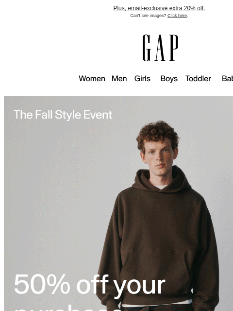 gap newsletter: It’s official: 50% off your purchase