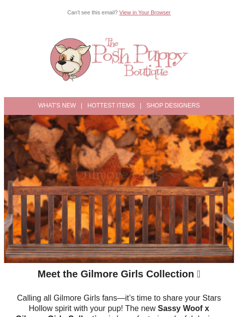 poshpuppyboutique newsletter: ☕ New! Sassy Woof x Gilmore Girls Collection