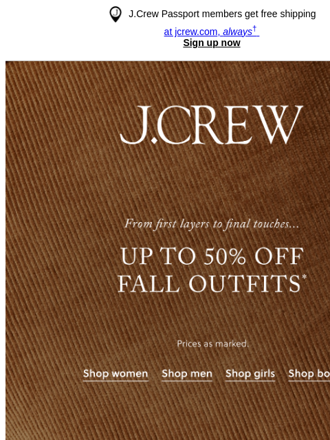 jcrew newsletter: Don’t miss out: up to 50% off fall outfits