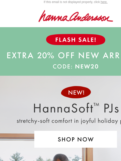 hannaandersson newsletter: NEW: HannaSoft™ For The Holidays + EXTRA 20% Off