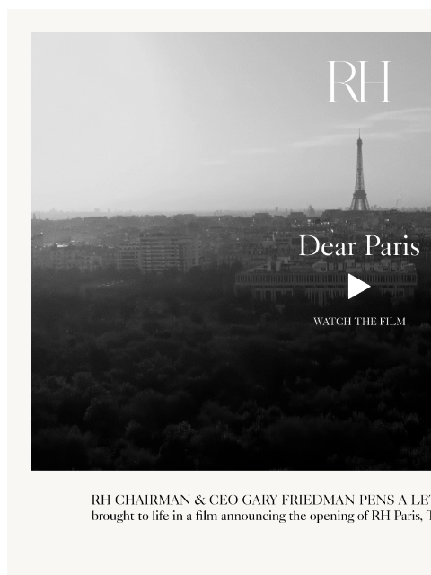 rh newsletter: Unveiling RH Paris. Watch the Film.