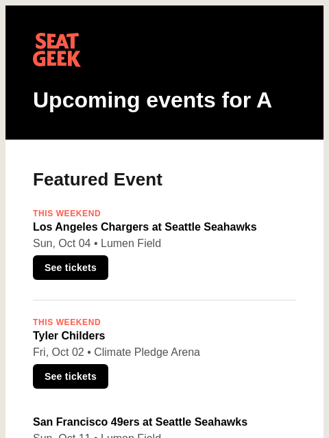 seatgeek newsletter: Los Angeles Chargers at Seattle Seahawks/Tyler Chi...