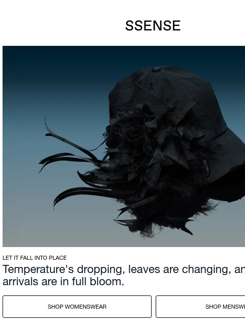 ssense newsletter: It's "Really Start Dressing" Season
