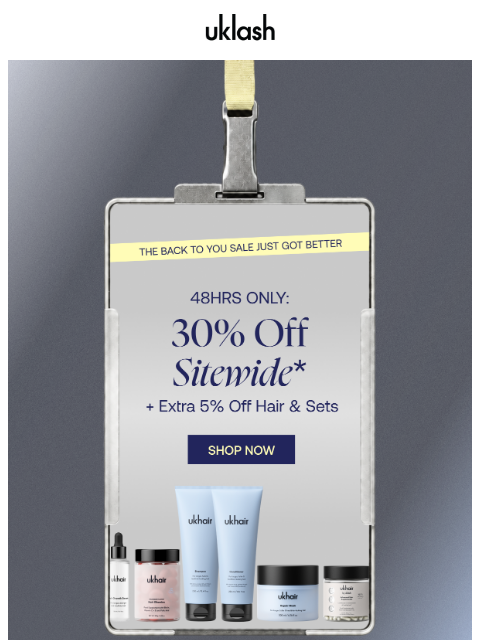 uklash newsletter: 30% OFF + your EXTRA UKHAIR bonus just landed 👀