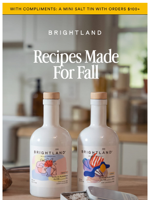 brightland newsletter: The Recipes Carrying Us Into Fall