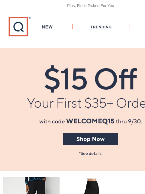 qvcemail newsletter: Just For You! Take $15 Off Your First Purchase