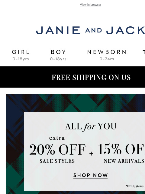 And it all ships free. View in browser Stores Janie and Jack Girl Boy Newborn Tween Janie and Jack Girl Boy Newborn Tween Girl Boy Newborn Girl Newborn Boy Accessories Sale Gift Services Refer A Friend