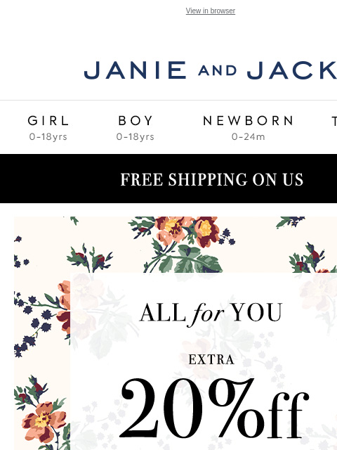 PS Free shipping & 15% off new arrivals too. View in browser Stores Janie and Jack Girl Boy Newborn Tween Janie and Jack Girl Boy Newborn Tween Girl Boy Newborn Girl Newborn Boy Accessories Sale