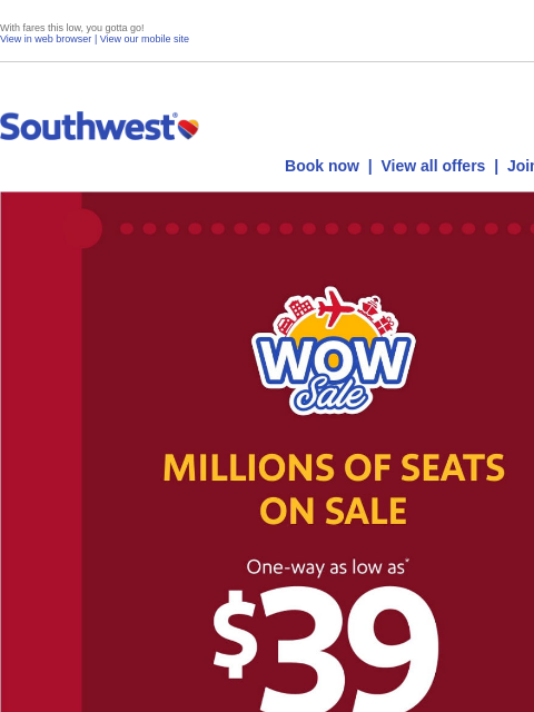 southwest newsletter: One-way as low as $39? W😮W!