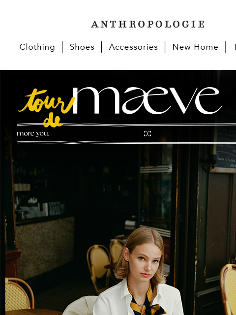 anthropologie newsletter: pardon maeve’s french
