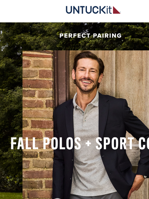 untuckit newsletter: The Ultimate Match 💌 Polos + Sport Coats