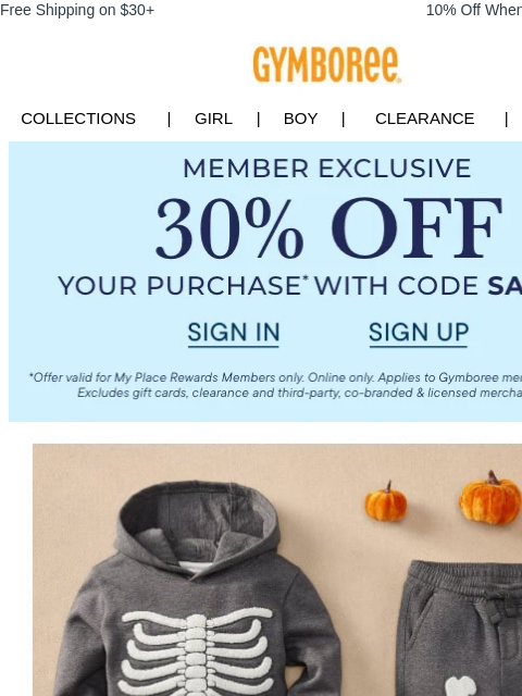 gymboree newsletter: No tricks... just 30% off exclusive treats! 👻🎃🍭