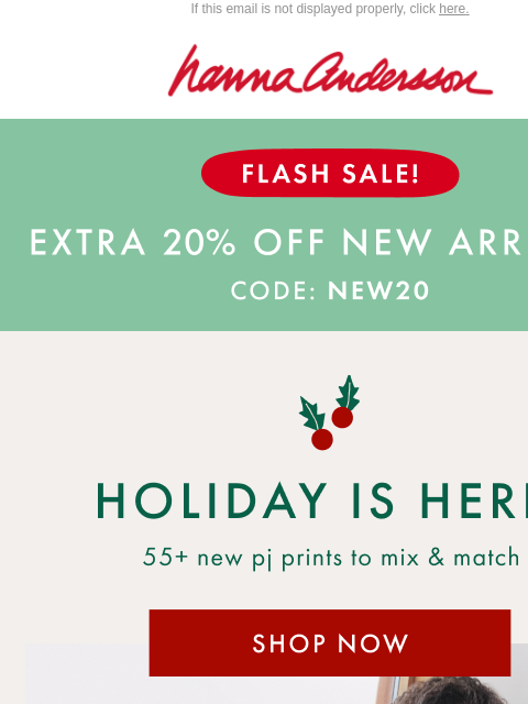 hannaandersson newsletter: Our Gift To You: Extra 20% Off NEW Arrivals 🎁