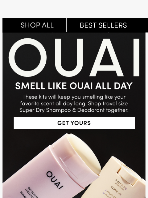 theouai newsletter: Smell like OUAI all day