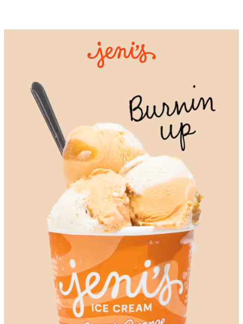 jenis newsletter: Now scooping Burnt Orange Dreamsicle!
