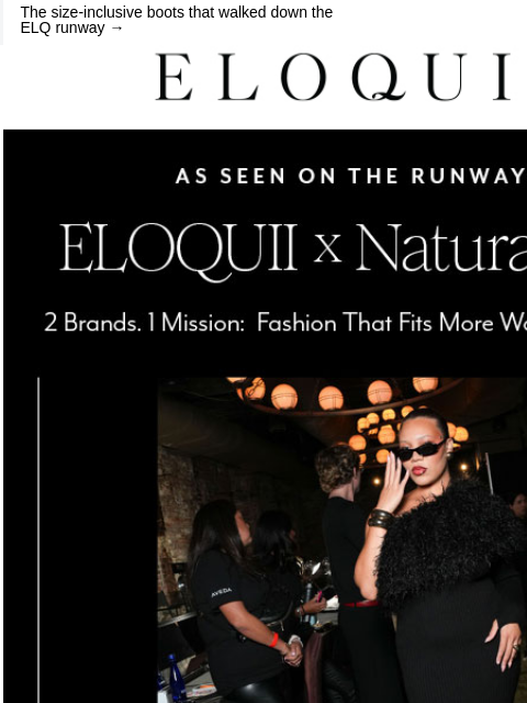 eloquii newsletter: Our NYFW debut feat. Naturalizer 👢