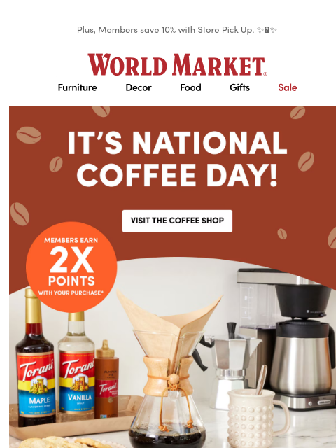 emailworldmarket newsletter: 2X Points for National Coffee Day! ☕☕