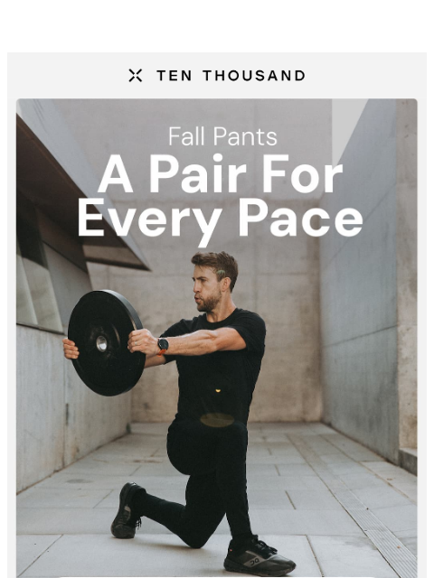 tenthousand newsletter: Your Fall Pants Rotation