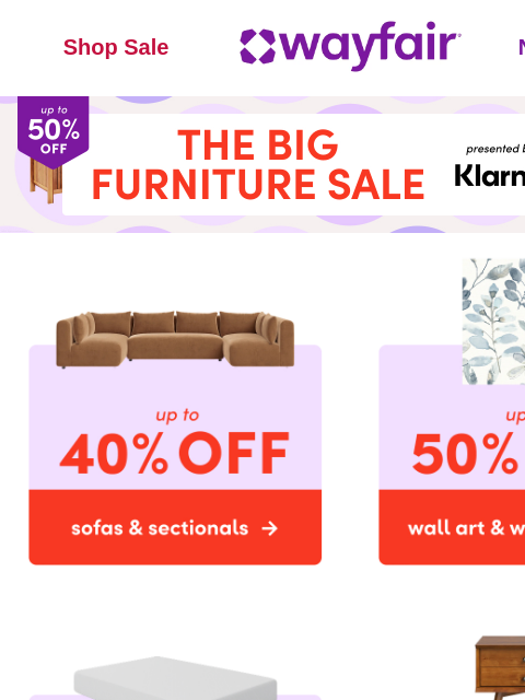 wayfair newsletter: 🎉 Surprise! The BIG FURNITURE SALE is on 🎉