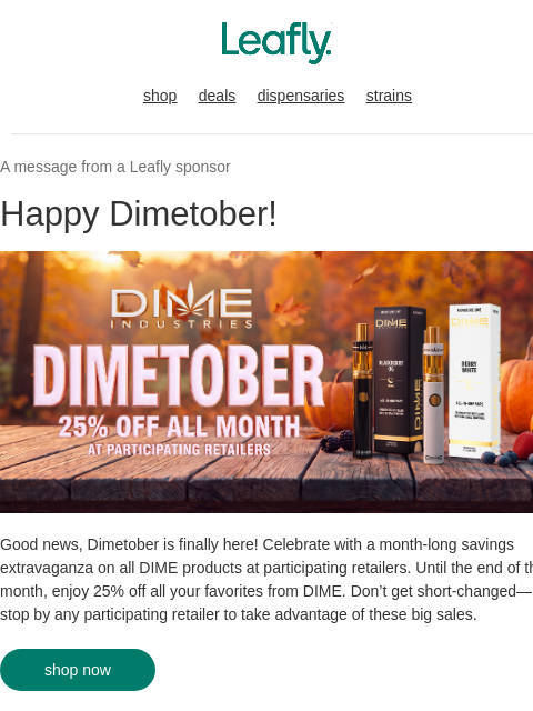 leafly newsletter: Welcome to Dimetober 🪙