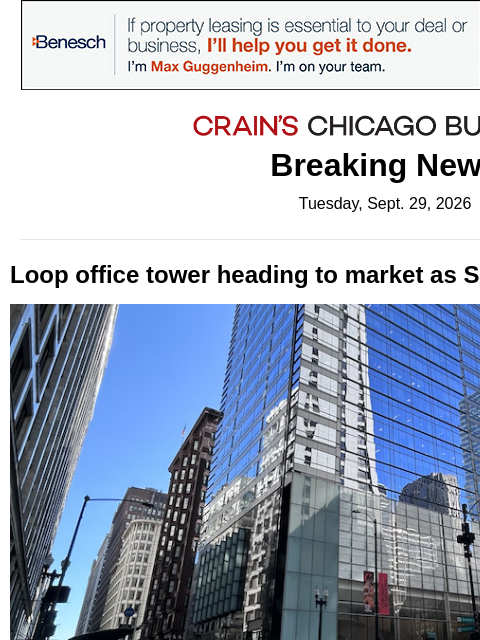 crainalerts newsletter: Loop office tower heads to market as Sidley Austin...
