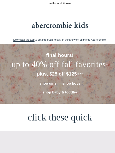 abercrombie newsletter: up to 40% OFF fall faves* + $25 OFF $125+**