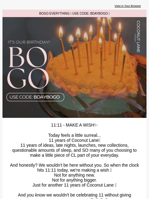 coconut-lane newsletter: 11 YEARS OF CL 🥹 BOGO OFF EVERYTHING 💖