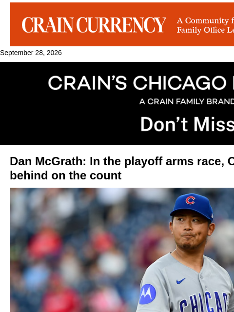 crainalerts newsletter: Dan McGrath: Cubs and Sox are behind on the count