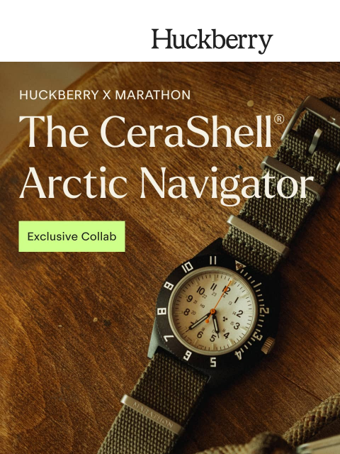 huckberry newsletter: Only 130 Made: Our Take on an Iconic Military Watc...