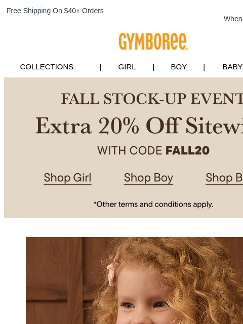 gymboree newsletter: Happening Now: Extra 20% Off Sitewide w/ Code FALL...